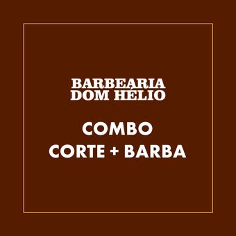 Combo Corte de Cabelo + Barba Barbearia Dom Hélio