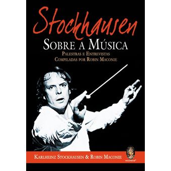Livro Stockhausen Sobre a Música