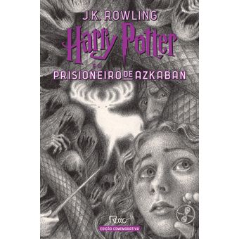 Livro Harry Potter e o Prisioneiro de Azkaban (capa Dura) - Edição Comemorativa dos 20 Anos da Coleção Harry Potter
